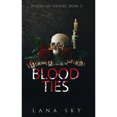 Blood Ties: A Dark Cartel Romance
