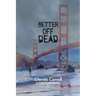 Better Off Dead