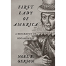 First Lady of America: A Biography of Pocahontas