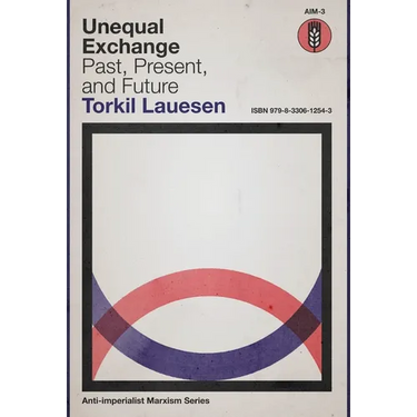 Unequal Exchange: Past, Present, and Future