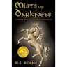Mists of Darkness: Book Two of The Mist Trilogy