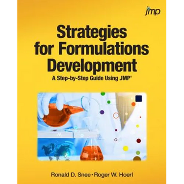Strategies for Formulations Development: A Step-by-Step Guide Using JMP