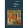 Guiding to a Blessed End