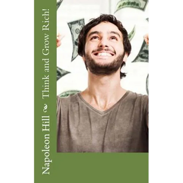 Think and Grow Rich!