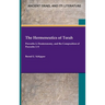 The Hermeneutics of Torah: Proverbs 2, Deuteronomy, and the Composition of Proverbs 1-9