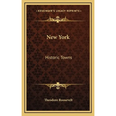 New York: Historic Towns
