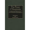 The Peace of Westphalia: A Historical Dictionary