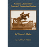 General Chamberlin: America's Equestrian Genius