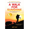 A Walk for Sunshine (Revised)