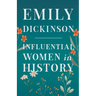 Emily Dickinson - Influential Women in History