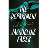 The Department: A Propulsive Dark Academic Thriller with an Absolutely Shocking Twist