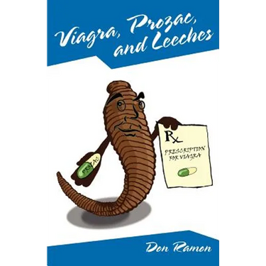 Viagra, Prozac, and Leeches