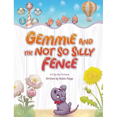 Gemmie and the Not So Silly Fence