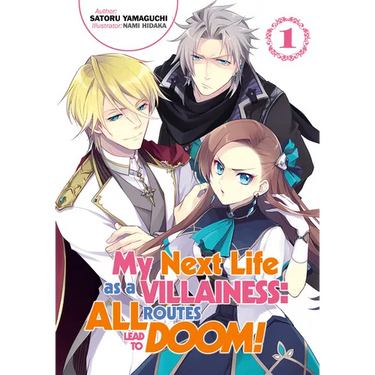 My Next Life as a Villainess: All Routes Lead to Doom! Volume 1 (Light Novel)