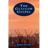 The Glasgow Gospel