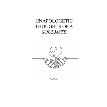 Unapologetic Thoughts of a Soulmate