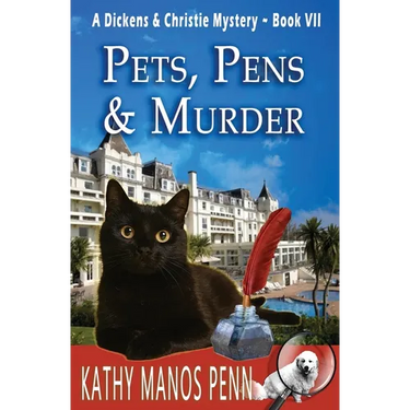 Pets, Pens & Murder: A Dickens & Christie Mystery