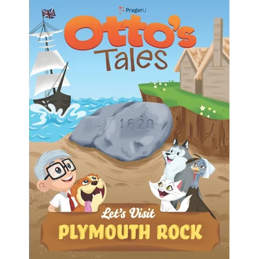 Otto's Tales: Let's Visit Plymouth Rock