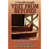 2 Novella-Length: Visit From Beyond