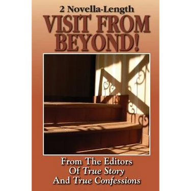 2 Novella-Length: Visit From Beyond