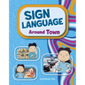 Sign Language Around Town