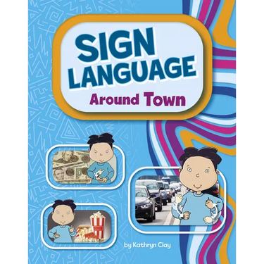 Sign Language Around Town