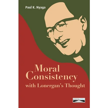 Moral Consistency with Lonergan's Thought