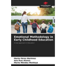 Emotional Methodology in Early Childhood Education