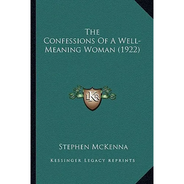 The Confessions Of A Well-Meaning Woman (1922)