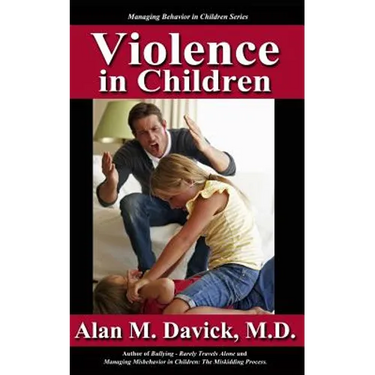Violence in Children: spark, tinder, fuel