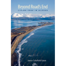 Beyond Road's End: Living Free in Alaska