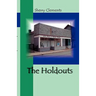 The Holdouts