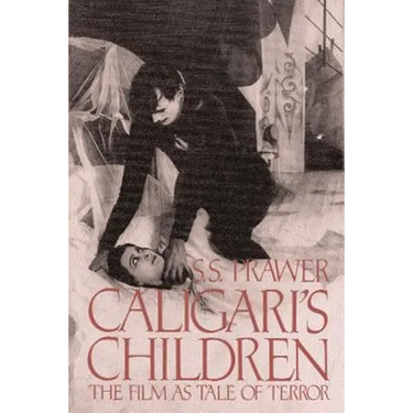 Caligari's Children: The Film as Tale of Terror