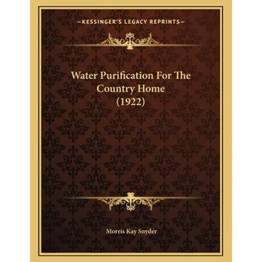 Water Purification For The Country Home (1922)