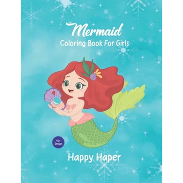 Mermaid Coloring Book For Girls Happy Heaper: this coloring book is for you
