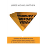 Prophecy Before Vision: Learning to See and Altering the Future