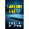 Dangerous Secrets