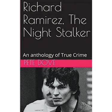 Richard Ramirez, The Night Stalker