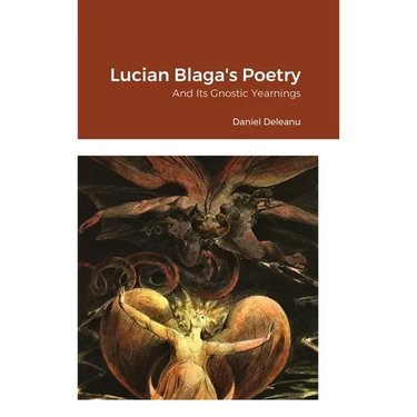 Lucian Blaga's Poetry and Its Gnostic Yearnings