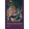 Abjection and Representation: An Exploration of Abjection in the Visual Arts, Film and Literature