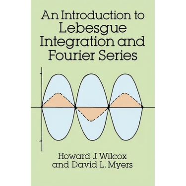 Introduction to Lebesgue Integration and Fourier Series