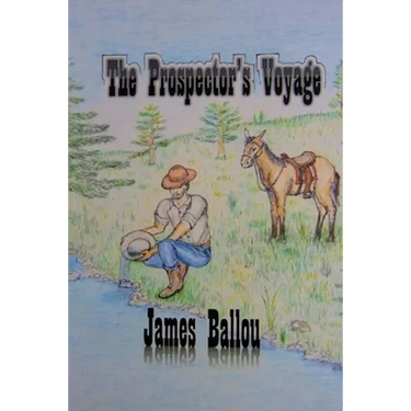 The Prospector's Voyage