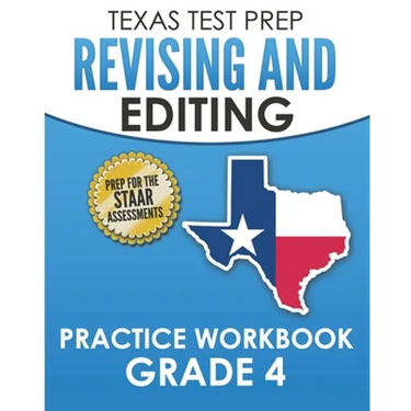TEXAS TEST PREP Revising and Editing Practice Workbook Grade 4: Practice and Preparation for the STAAR Writing Test