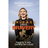 Unleash Your Bravery: Saying Yes to Jesus Even When You Are Afraid