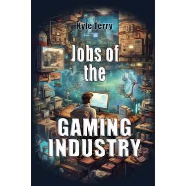 Jobs of the Gaming Industry: Breaking into Gaming