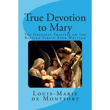 True Devotion to Mary
