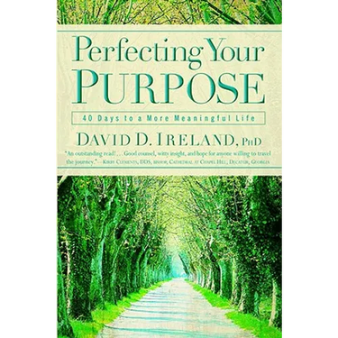 Perfecting Your Purpose: 40 Days to a More Meaningful Life