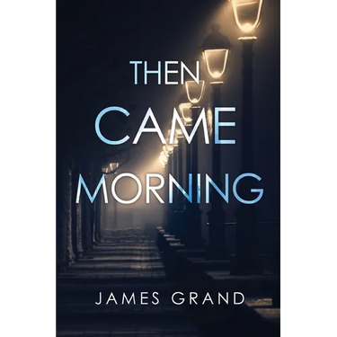Then Came Morning