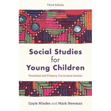 Social Studies for Young Children: Preschool and Primary Curriculum Anchor