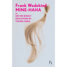 Mine-Haha: or On the Bodily Education of Young Girls
